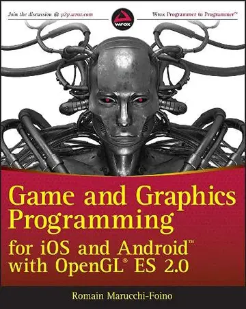 Cover of Game and Graphics Programming for IOS and Android with OpenGL Es 2.0