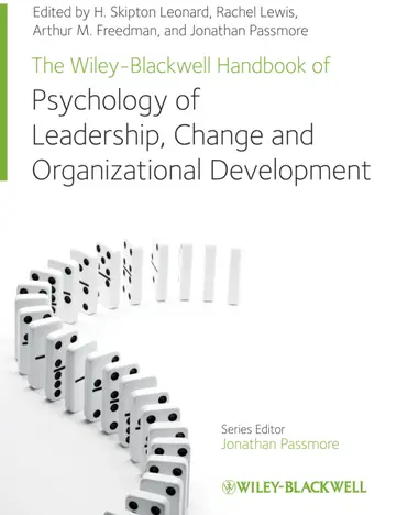 Cover of The Wiley-Blackwell Handbook of the Psychology of Leadership, Change, and Organizational Development
