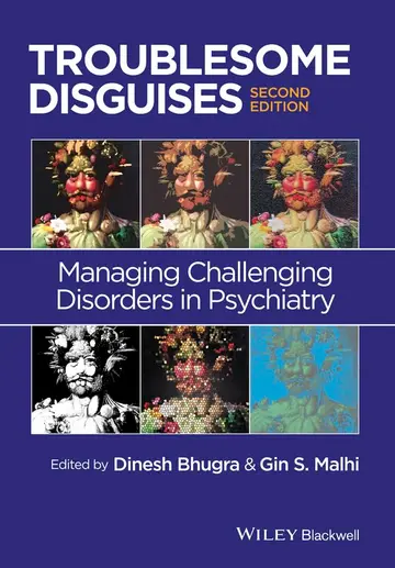 Cover of Troublesome Disguises - Managing Challenging Disorders in Psychiatry 2e
