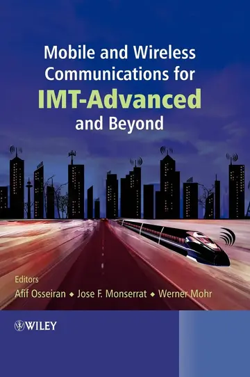 Cover of Mobile and Wireless Communications for IMT-Advanced and Beyond