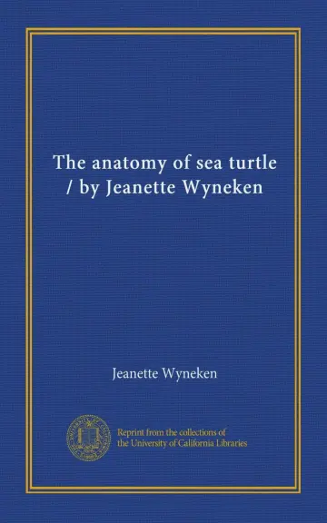Cover of The anatomy of sea turtle / by Jeanette Wyneken