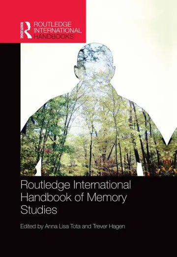Cover of Routledge International Handbook of Memory Studies