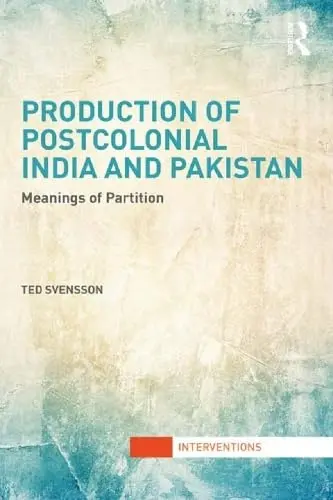 Cover of Production of Postcolonial India and Pakistan