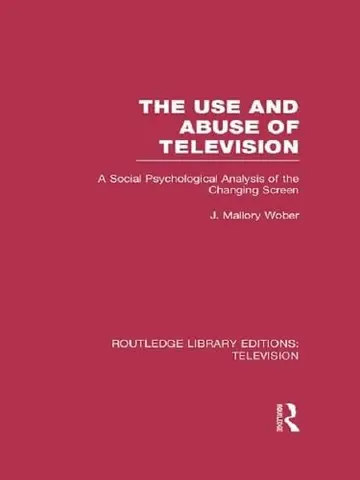 Cover of The Use and Abuse of Television