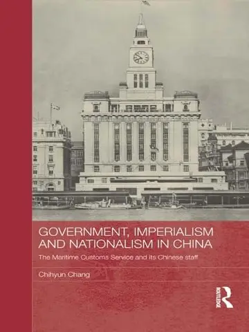 Cover of Government, Imperialism and Nationalism in China