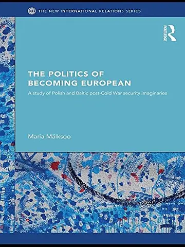 Cover of The Politics of Becoming European