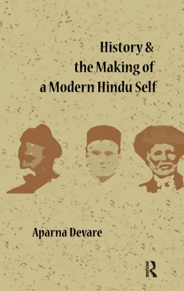 Cover of History and the Making of a Modern Hindu Self