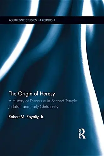 Cover of The Origin of Heresy