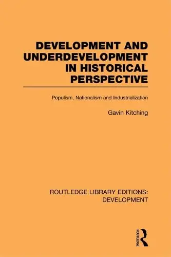 Cover of Development and Underdevelopment in Historical Perspective