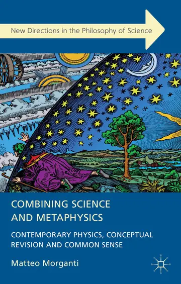Cover of Combining Science and Metaphysics