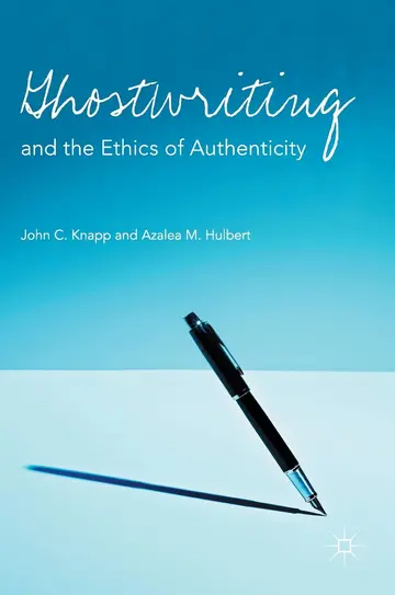 Cover of Ghostwriting and the Ethics of Authenticity