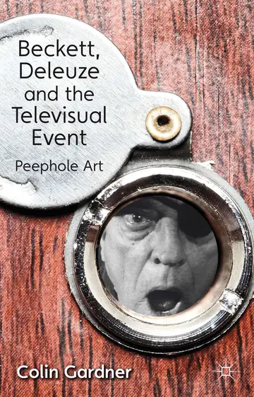 Cover of Beckett, Deleuze and the Televisual Event