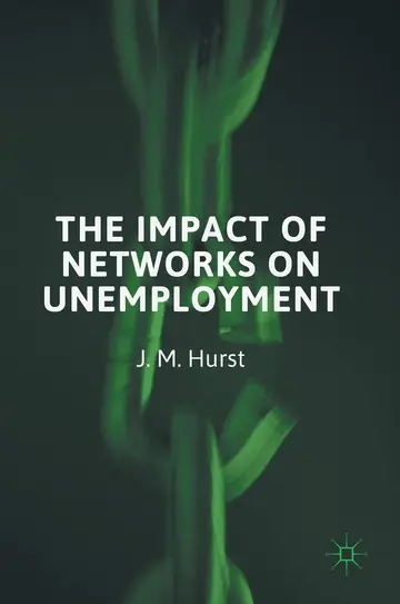 Cover of The Impact of Networks on Unemployment