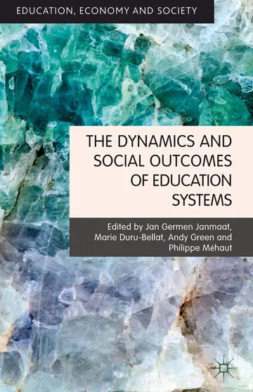 Cover of The Dynamics and Social Outcomes of Education Systems