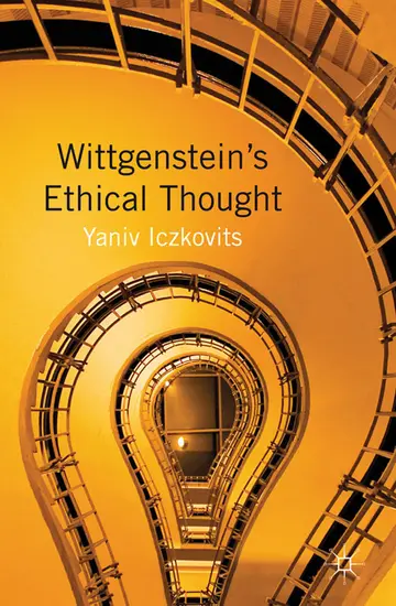 Cover of Wittgenstein's Ethical Thought