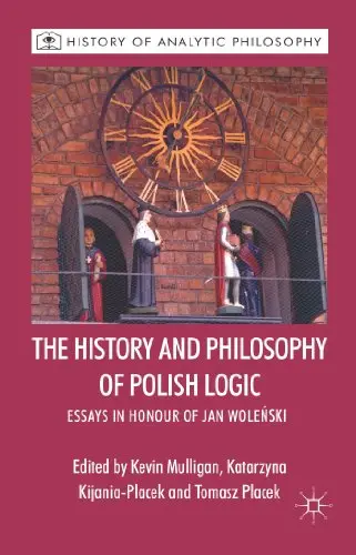 Cover of The History and Philosophy of Polish Logic