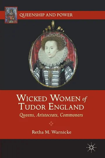 Cover of Wicked Women of Tudor England