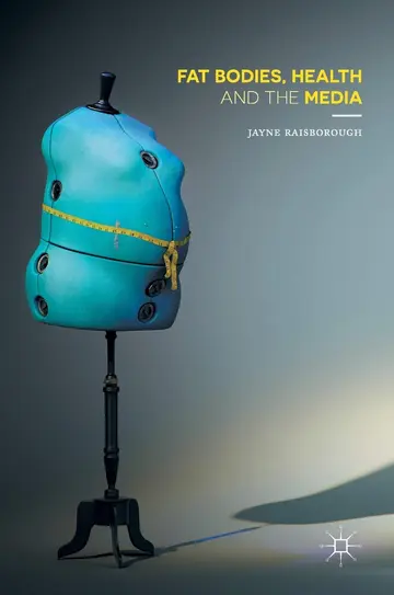 Cover of Fat Bodies, Health and the Media