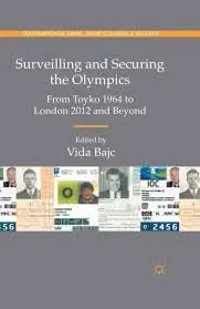 Cover of Surveilling and Securing the Olympics