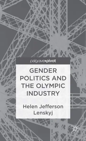 Cover of Gender Politics and the Olympic Industry