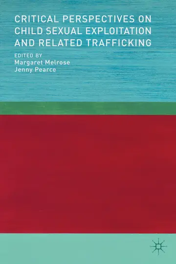 Cover of Critical Perspectives on Child Sexual Exploitation and Related Trafficking