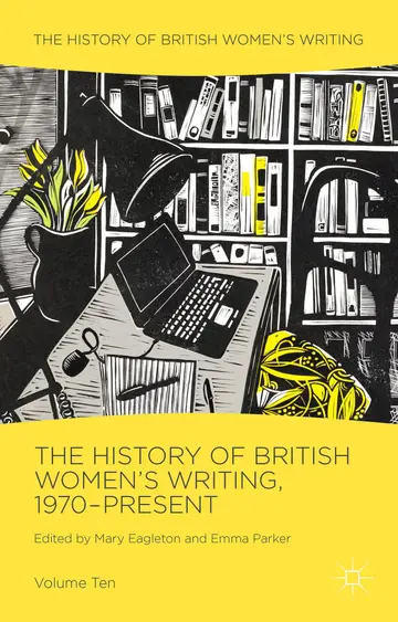 Cover of The History of British Women's Writing, 1970-Present