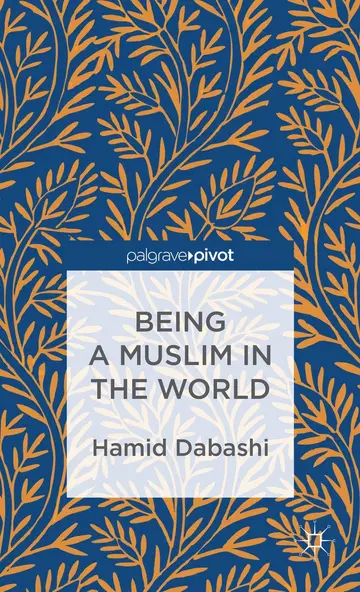 Cover of Being a Muslim in the World