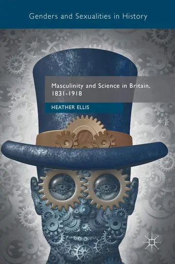 Cover of Masculinity and Science in Britain, 1831–1918