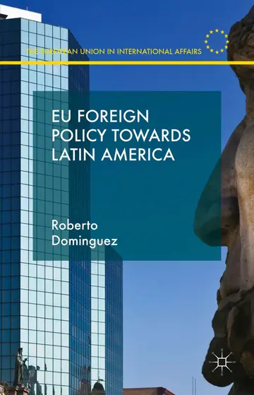 Cover of EU Foreign Policy Towards Latin America