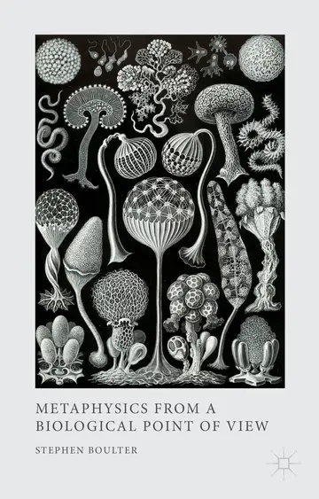 Cover of Metaphysics from a Biological Point of View