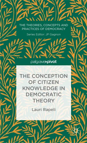 Cover of The Conception of Citizen Knowledge in Democratic Theory