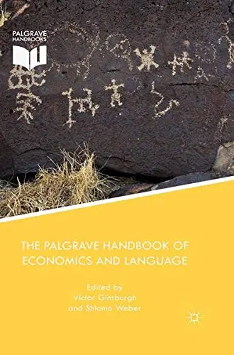 Cover of The Palgrave Handbook of Economics and Language