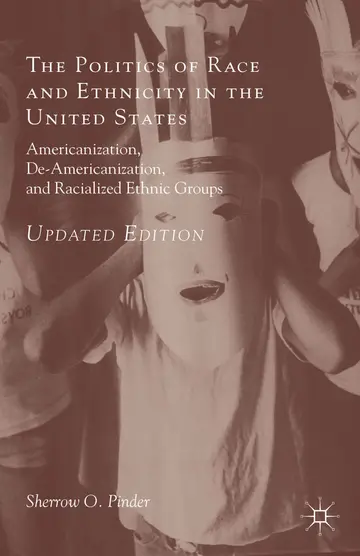Cover of The Politics of Race and Ethnicity in the United States