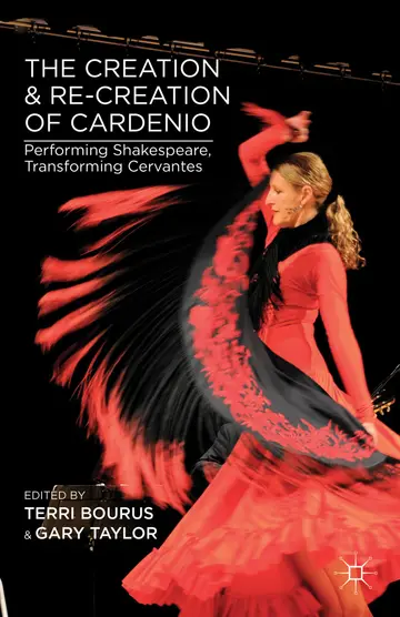 Cover of The Creation and Re-Creation of Cardenio