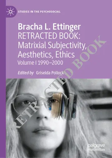 Cover of Matrixial Subjectivity, Aesthetics, Ethics, Volume 1, 1990-2000