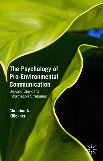 Cover of The Psychology of Pro-Environmental Communication