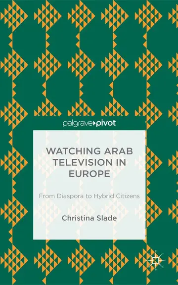Cover of Watching Arabic Television in Europe