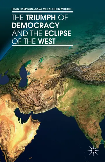 Cover of The Triumph of Democracy and the Eclipse of the West