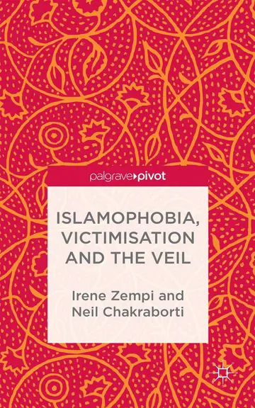 Cover of Islamophobia, Victimisation and the Veil