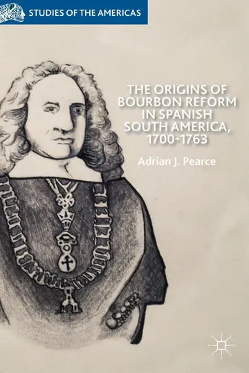Cover of The Origins of Bourbon Reform in Spanish South America, 1700-1763