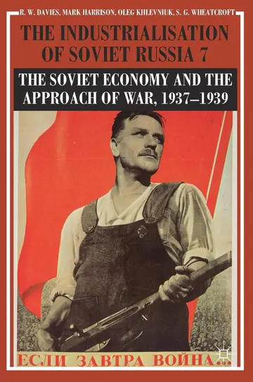 Cover of The Industrialisation of Soviet Russia Volume 7
