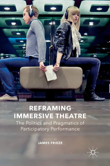Cover of Reframing Immersive Theatre