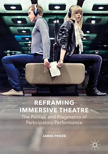 Cover of Reframing Immersive Theatre
