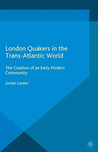 Cover of London Quakers in the TRANS-Atlantic World