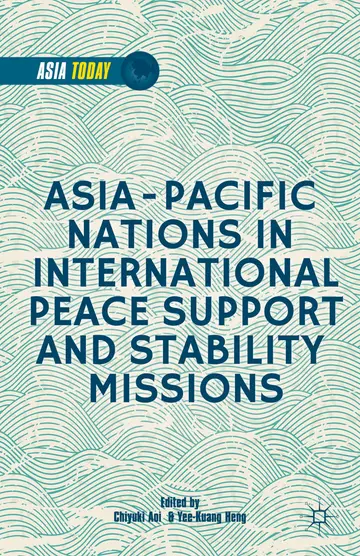 Cover of Asia-Pacific Nations in International Peace Support and Stability Operations