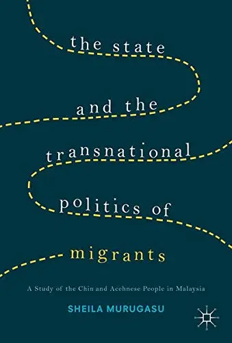 Cover of The State and the Transnational Politics of Migrants