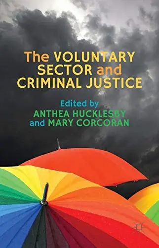 Cover of The Voluntary Sector and Criminal Justice