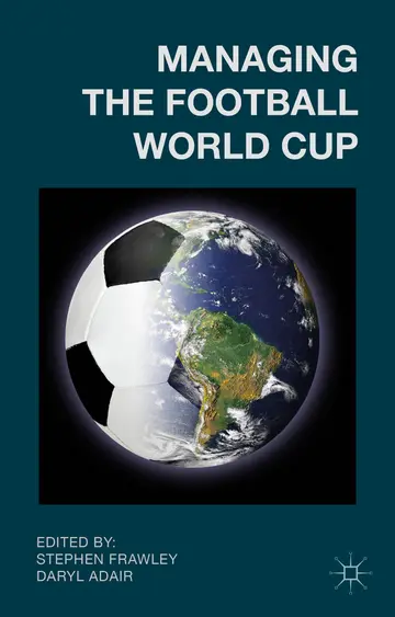 Cover of Managing the Football World Cup