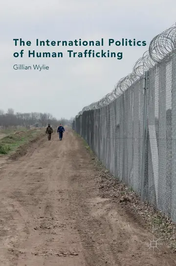 Cover of The International Politics of Human Trafficking