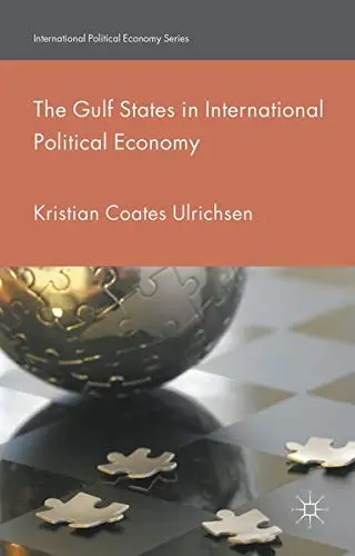 Cover of The Gulf States in International Political Economy